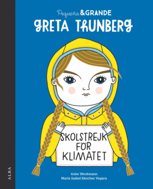 PEQUEÑA & GRANDE GRETA THUNBERG