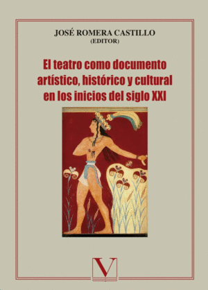 EL TEATRO COMO DOCUMENTO ARTÍSTICO, HISTÓRICO Y CULTURAL EN LOS INICIOS DEL SIGL