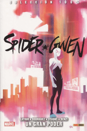 SPIDER-GWEN: UN GRAN PODER