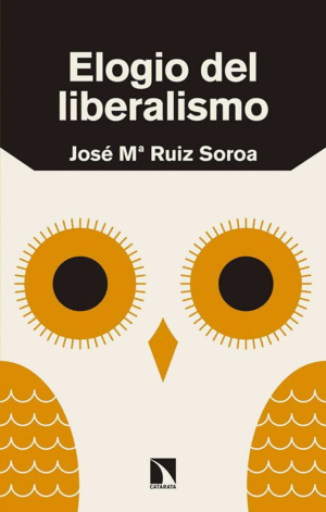 ELOGIO DEL LIBERALISMO