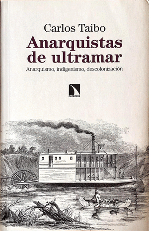 ANARQUISTAS DE ULTRAMAR