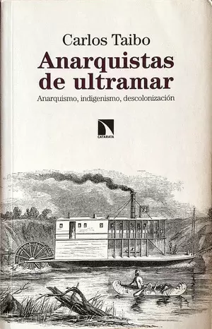ANARQUISTAS DE ULTRAMAR