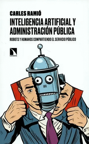 INTELIGENCIA ARTIFICIAL Y ADMINISTRACIÓN PÚBLICA