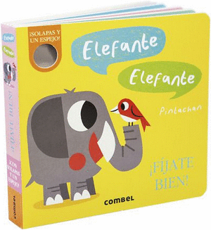 ELEFANTE, ELEFANTE. ¡FÍJATE BIEN!