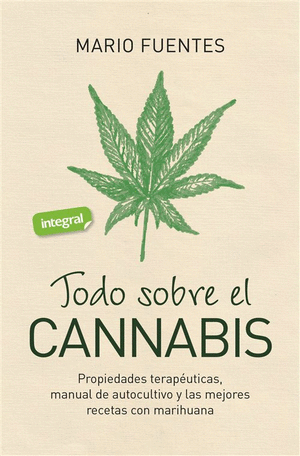 TODO SOBRE EL CANNABIS