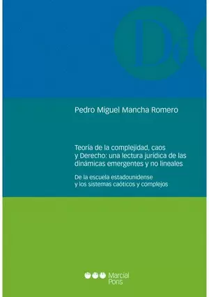 TEORIA DE LA COMPLEJIDAD, CAOS Y DERECHO: UNA LECTURA JURIDI