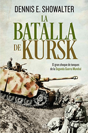 LA BATALLA DE KURSK