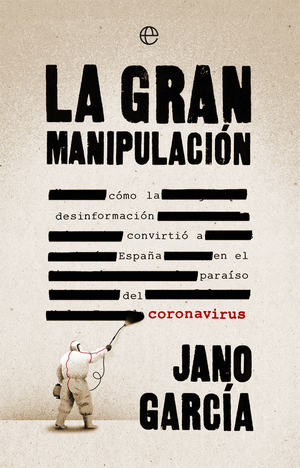 LA GRAN MANIPULACION