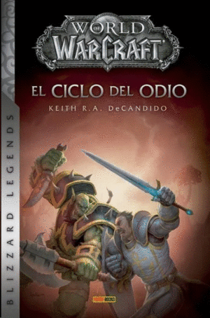 WORLD OF WARCRAFT: EL CICLO DEL ODIO 2
