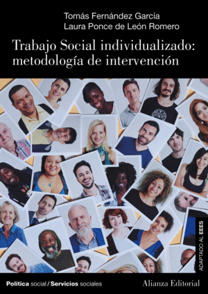 TRABAJO SOCIAL INDIVIDUALIZADO: METODOLOGÍA DE INTERVENCIÓN