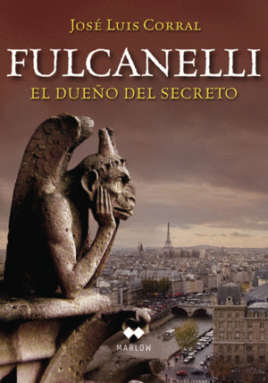 FULCANELLI. EL DUEÑO DEL SECRETO