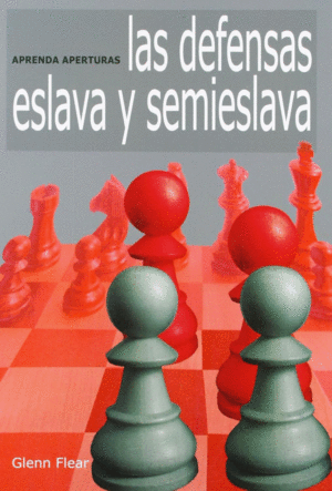 APRENDA APERTURAS: LA DEFENSA ESLAVA Y SEMIESLAVA