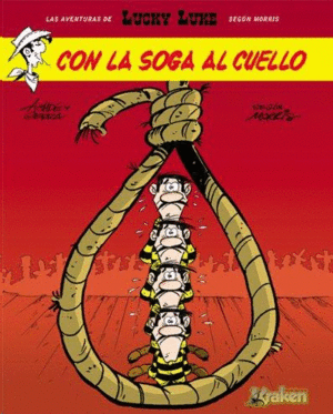 LUCKY LUKE. CON LA SOGA AL CUELLO