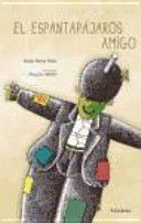 EL ESPANTAPÁJAROS AMIGO