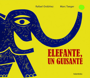 ELEFANTE, UN GUISANTE