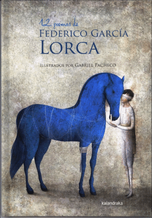 12 POEMAS DE FEDERICO GARCÍA LORCA