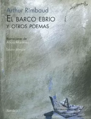 EL BARCO EBRIO Y OTROS POEMAS