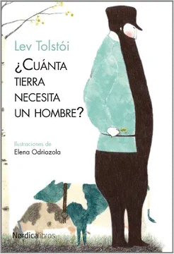 CUÁNTA TIERRA NECESITA UN HOMBRE?