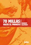 70 MILLAS HASTA EL PARAÍSO