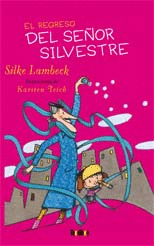 EL REGRESO DEL SEÑOR SILVESTRE