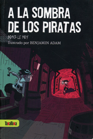 A LA SOMBRA DE LOS PIRATAS
