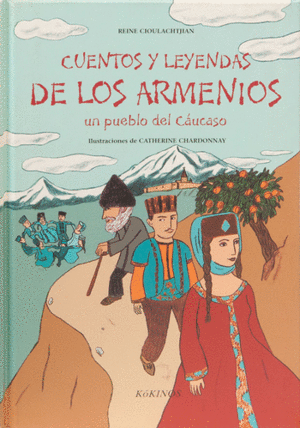 CUENTOS Y LEYENDAS DE LOS ARMENIOS