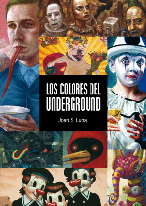 LOS COLORES DEL UNDERGROUND