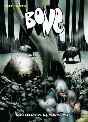 BONE 3. LOS OJOS DE LA TORMENTA
