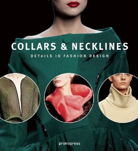 COLLARS & NECKLINES = COLS ET DÉCOLLETÉS = CUELLOS Y ESCOTES = GOLAS E DECOTES