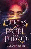 CHICAS DE PAPEL Y DE FUEGO