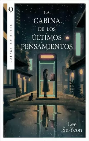 LA CABINA DE LOS ÚLTIMOS PENSAMIENTOS