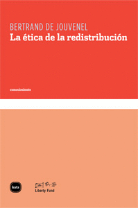 LA ÉTICA DE LA REDISTRIBUCIÓN