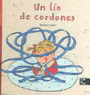 UN LÍO DE CORDONES