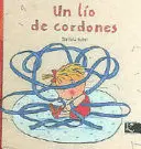 UN LÍO DE CORDONES