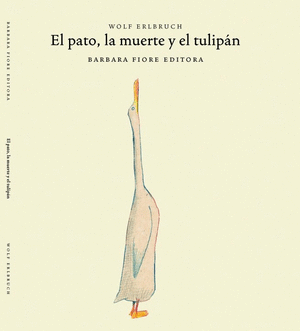 EL PATO, LA MUERTE Y TULIPÁN