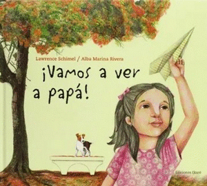 VAMOS A VER A PAPÁ!