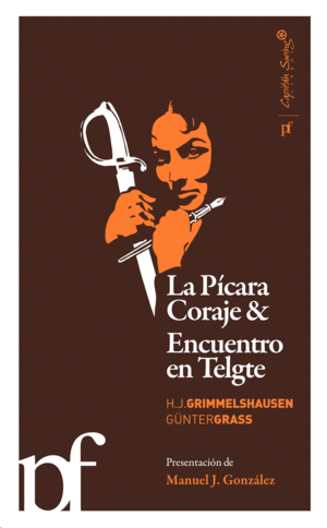 LA PICARA CORAJE & ENCUENTRO EN TELGTE