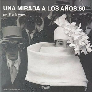 UNA MIRADA A LOS AÑOS 60