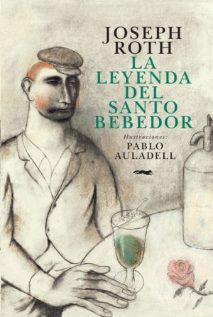 LA LEYENDA DEL SANTO BEBEDOR