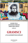 GRAMSCI Y LA SOCIEDAD INTERCULTURAL.