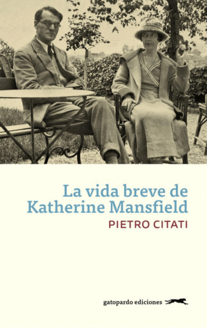 LA VIDA BREVE DE KATHERINE MANSFIELD