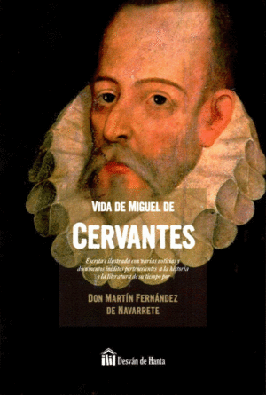 VIDA DE MIGUEL DE CERVANTES