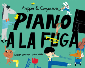 FILIPPA & COMPAÑÍA. PIANO A LA FUGA