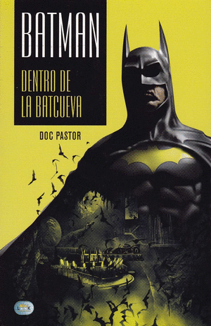 BATMAN - DENTRO DE LA BATCUEVA