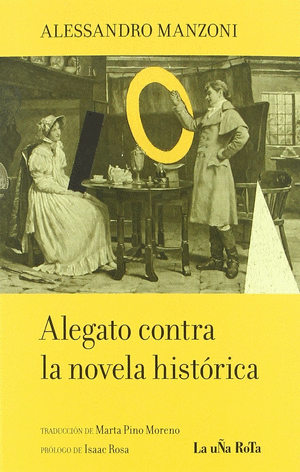 ALEGATO CONTRA LA NOVELA HISTÓRICA