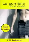 LA SOMBRA DE LA DUDA