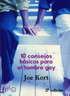 10 CONSEJOS BÁSICOS PARA EL HOMBRE GAY