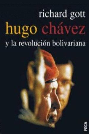HUGO CHÁVEZ Y LA REVOLUCIÓN BOLIVARIANA