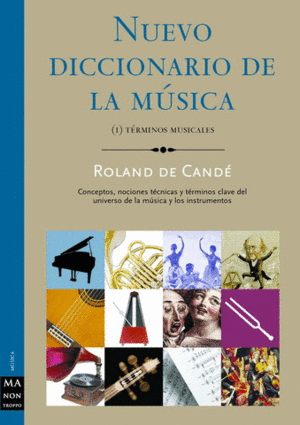 NUEVO DICCIONARIO DE LA MÚSICA (I). TÉRMINOS MUSICALES