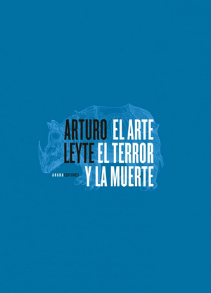 EL ARTE, EL TERROR Y LA MUERTE